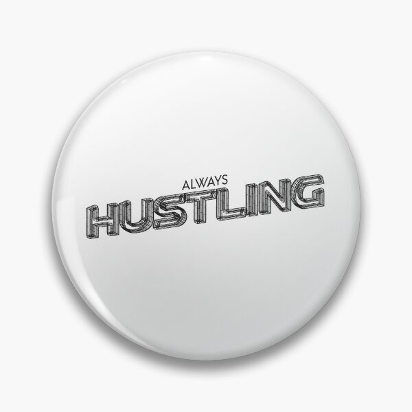 Item preview, ALWAYS HUSTLING designed and sold by WolfSpiritCo.