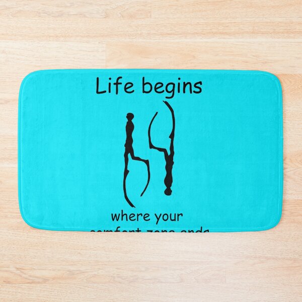 Item preview, Life Begins Where Your Comfort Zone Ends designed and sold by Tramontane Designs.
