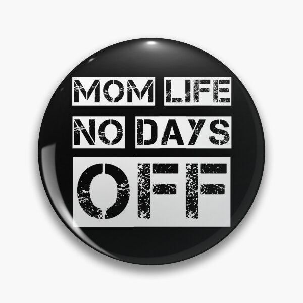 Item preview, Mom life no days off designed and sold by TRIMERCH.