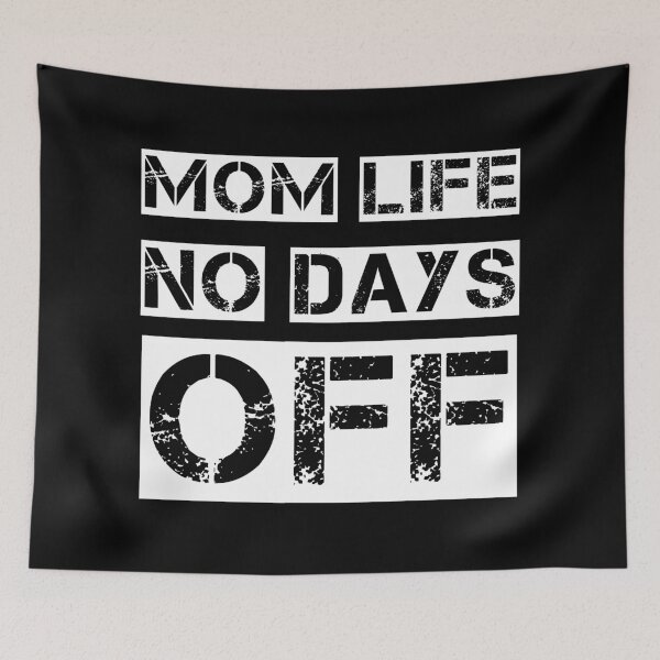 Item preview, Mom life no days off designed and sold by TRIMERCH.