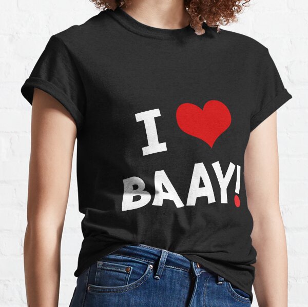 I LOVE BAAY (White) Classic T-Shirt