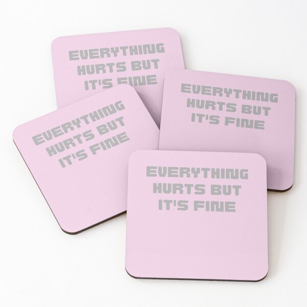 Item preview, Everything hurts but its fine- Lite designed and sold by gloriaC CREATE.