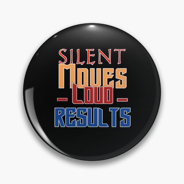 Item preview, Silent Moves Loud Results designed and sold by sasijaya.