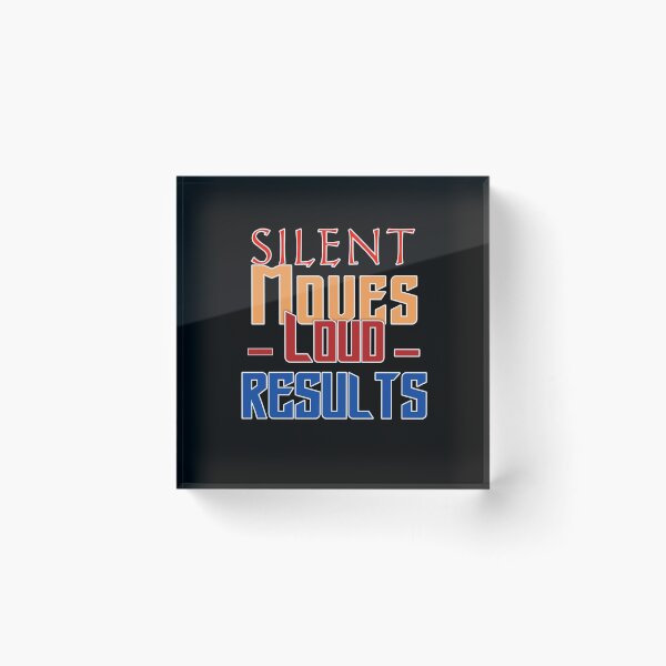 Item preview, Silent Moves Loud Results designed and sold by sasijaya.
