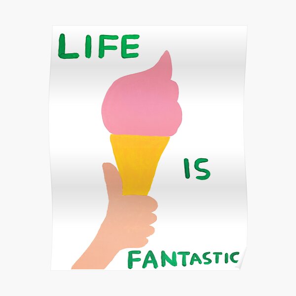 Life is Fantastic Poster