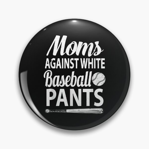 Artikelvorschau, Moms Against White Baseball Pants Tee Funny baseball mothers T-Shirtck entworfen und verkauft von Lukifo-Driven.