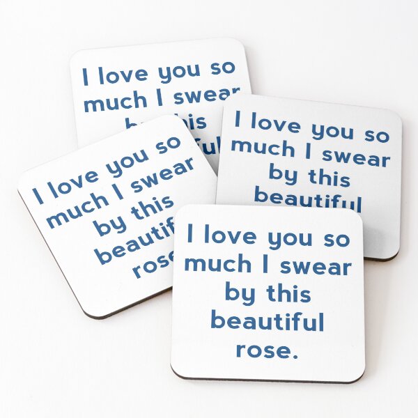Item preview, I love you so much I swear by this beautiful rose. designed and sold by Zab Nom.