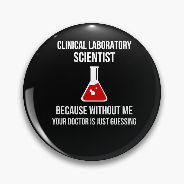 Item preview, Clinical Laboratory Scientists Funny Gift designed and sold by AwesomeWorld1.