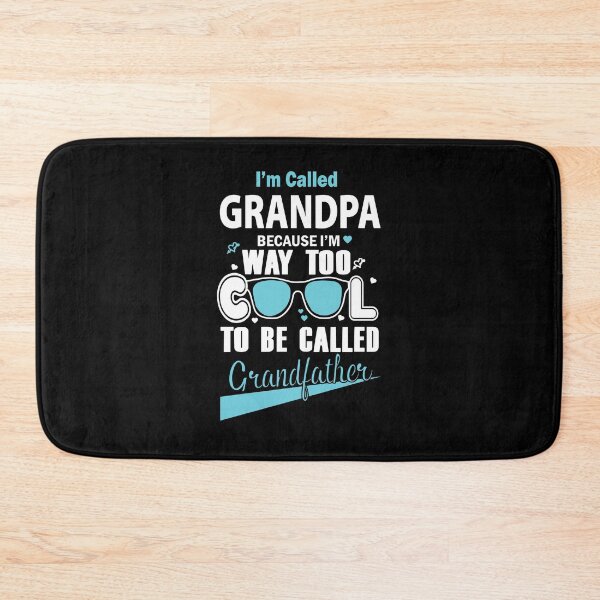 Item preview, I'm Called Grandpa Because I'm Way Too Cool To Be Called Grandfather T-shirt designed and sold by Catherine8899.