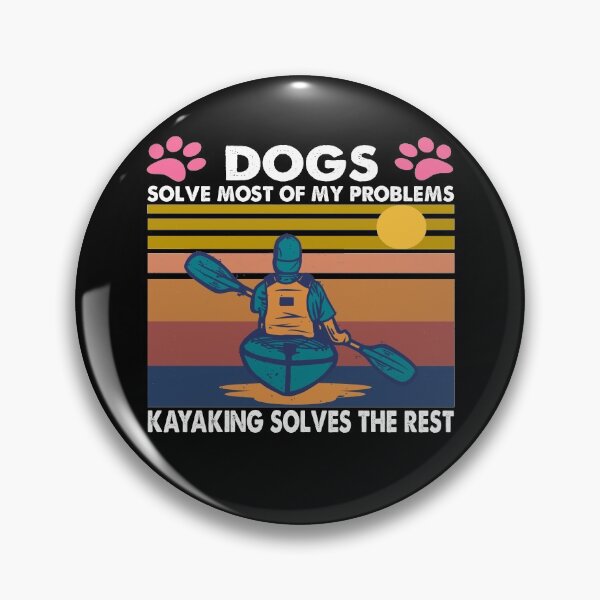 Item preview, Dogs Solve Most Of My Problems Kayaking Solves The Rest retro designed and sold by TiffannyUKZ.