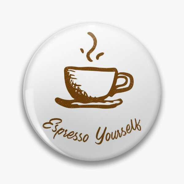 Item preview, Espresso Yourself designed and sold by Prototypicalart.