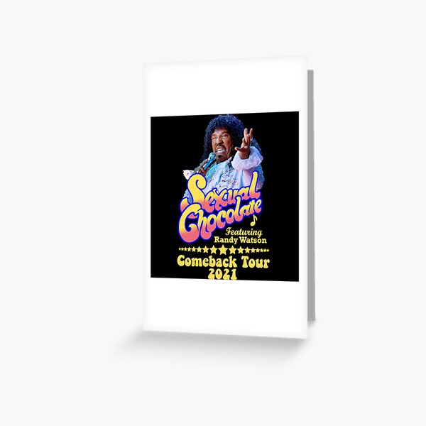 Randy Watson Sexual Chocolate Comeback Tour 2021 Shirt Greeting Card