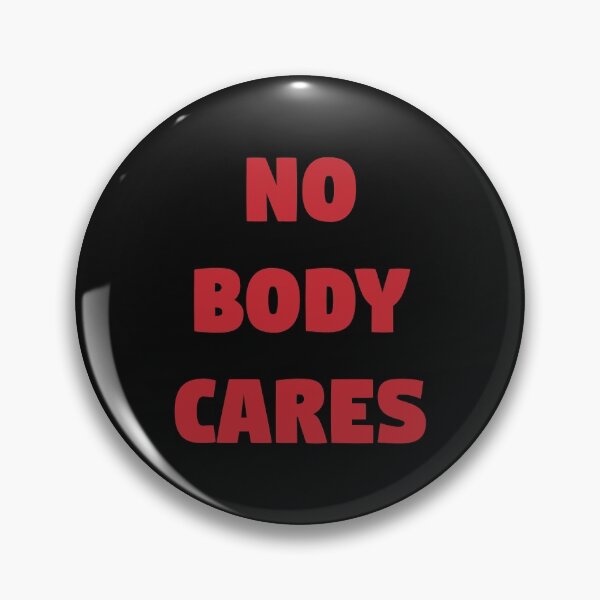 Item preview, nobody cares - funny, simple text-based/typography design (red-black) designed and sold by bantaam.