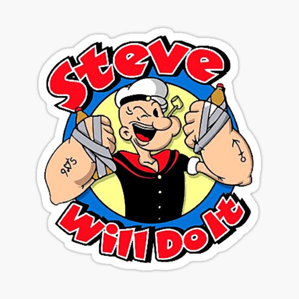 Steve Will Do It Sticker