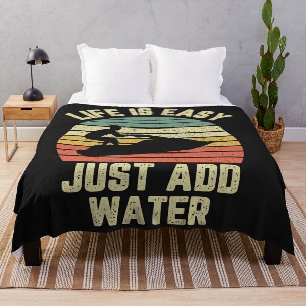 Item preview, Jet Ski Life is Easy Just Add Water Cool designed and sold by wriunimso.