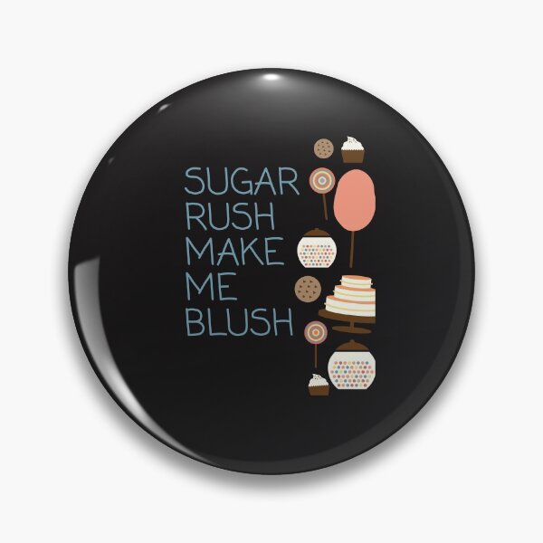 Item preview, Sugar Rush Make Me Blush designed and sold by Naeshastore.