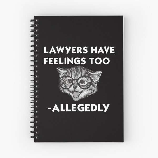 Item preview, Lawyers have feelings too....Allegedly, lawyer word pun a good gift for lawyers designed and sold by Adhiambo.