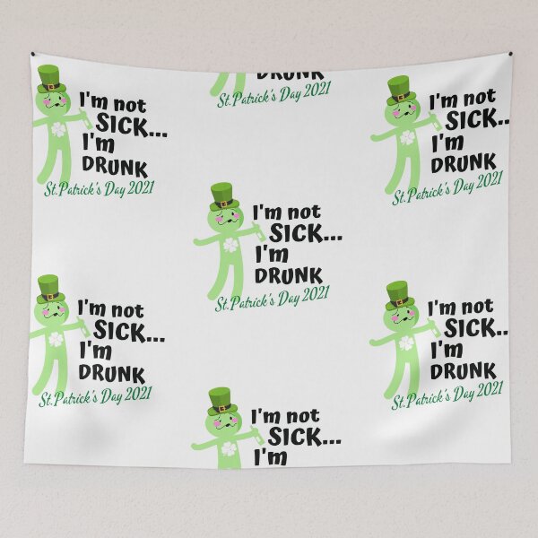 Item preview, Funny saying I'm Not Sick I'm Drunk Covid Irish - St Patricks Day 2021 designed and sold by Sujitra  Romyen.