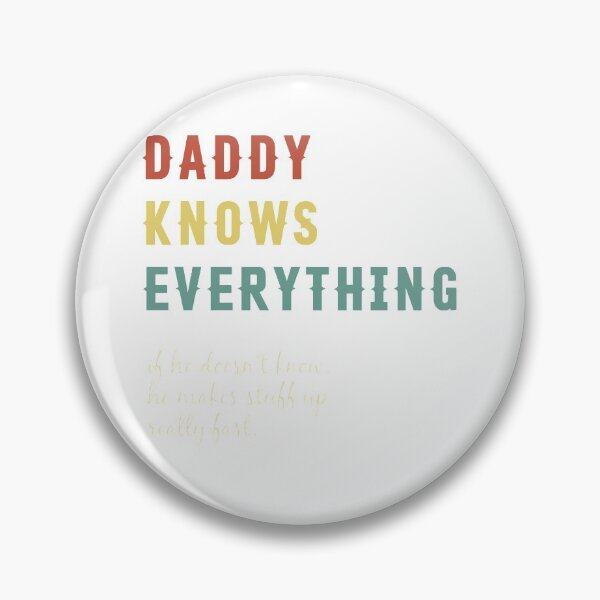 Item preview, Daddy Knows Everything Funny Father's Day Gift designed and sold by Ilyablo.