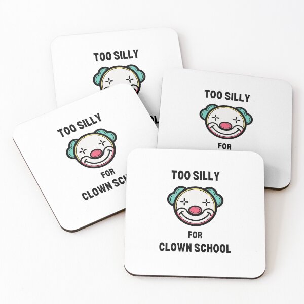 Item preview, Too Silly For Clown School designed and sold by ToastyBopShop.