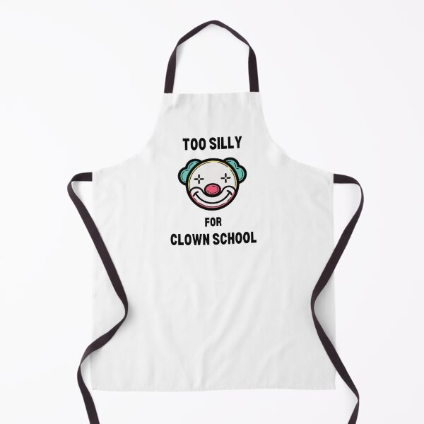 Item preview, Too Silly For Clown School designed and sold by ToastyBopShop.