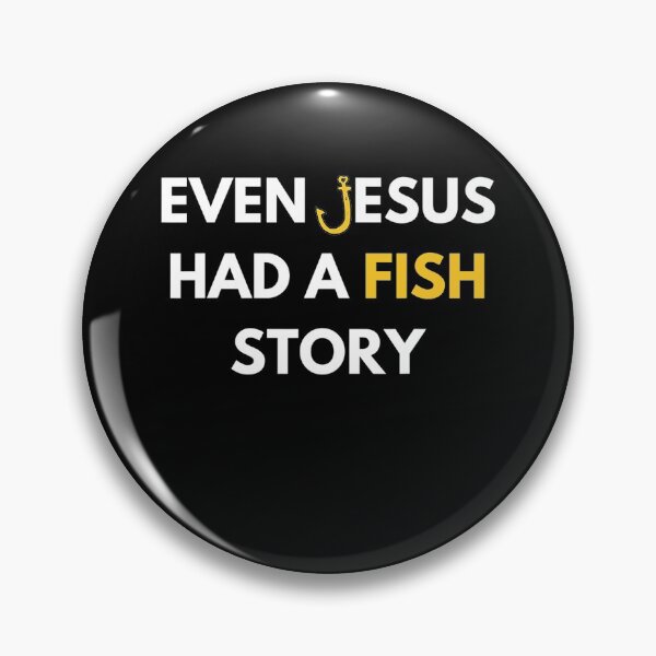 Item preview, Fishing Lovers Christian Funny Even Jesus Had A Fish Story designed and sold by Fumisa.