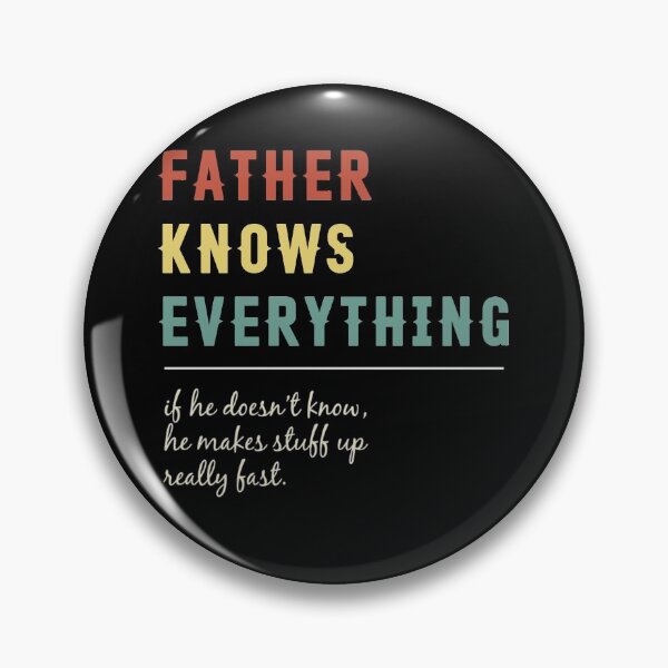 Item preview, Father Knows Everything Funny Father's Day Gift designed and sold by Ilyablo.