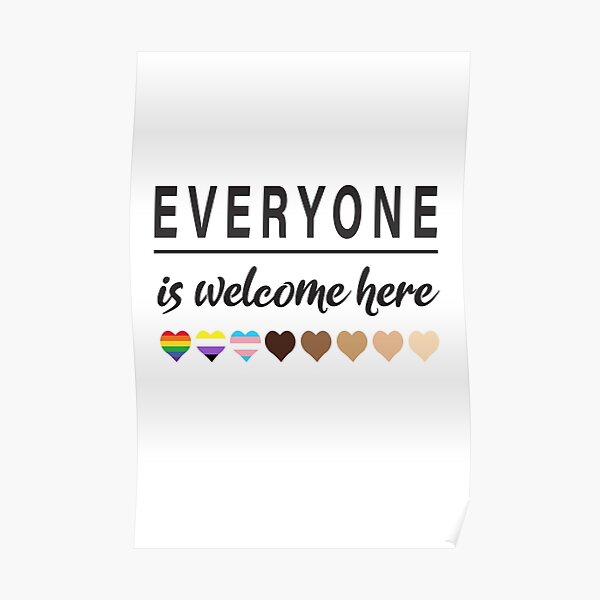 Everyone is welcome here All Are Welcome Here Gift Poster