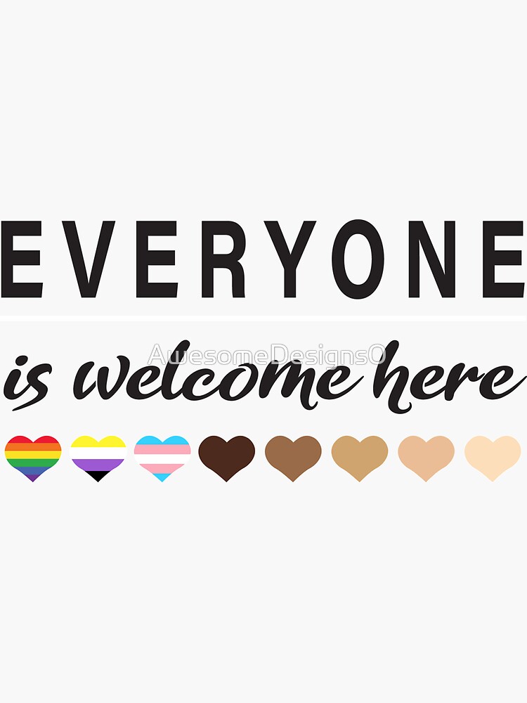 everyone-is-welcome-here-all-are-welcome-here-gift-sticker-for-sale