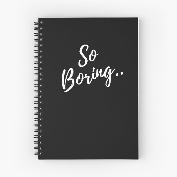 Item preview, So Boring designed and sold by WholesumArt.