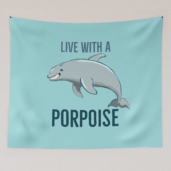 Item preview, Live with a porpoise designed and sold by Jaythegr8.