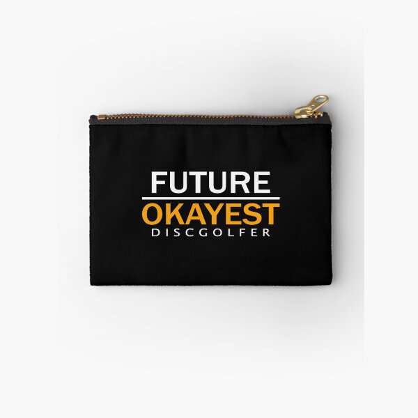 Item preview, Future Okayest Discgolfer - Disc Golf designed and sold by DiscGolfArts.