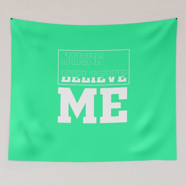 Item preview, Just Believe Me designed and sold by Clothesify.