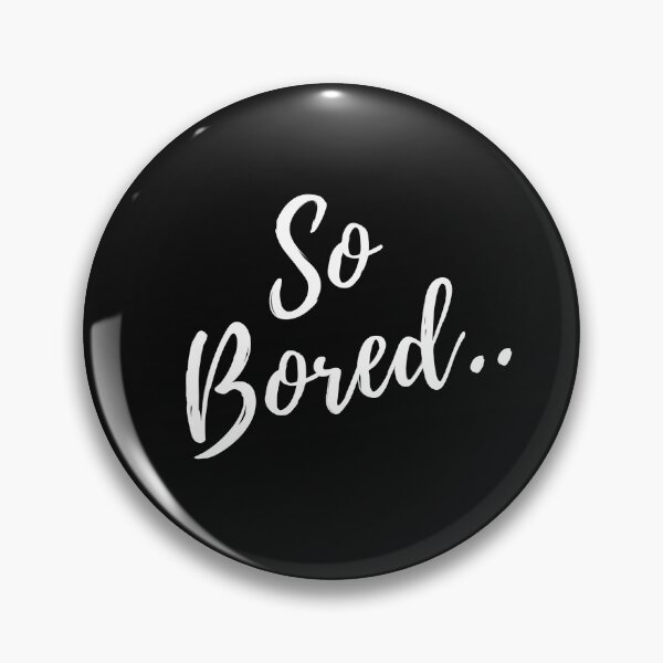 Item preview, So Bored designed and sold by WholesumArt.