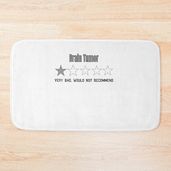 Item preview, Brain Tumor Very Bad Would Not Recommend One Star Rating designed and sold by NadzeyaD.