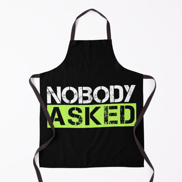 Item preview, Nobody asked White, yellow, black - sarcastic designed and sold by Honest-Quotes.
