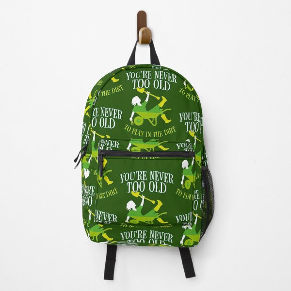 Item preview, You're Never Too Old To Play In The Dirt Gardening Gardener designed and sold by GrandeDuc.