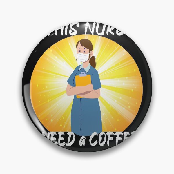 Item preview, This nurse needs a coffee designed and sold by LeMaya80.
