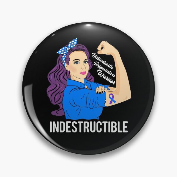 Item preview, Hidradenitis Suppurativa Awareness HS Warrior Indestructible designed and sold by ZNOVANNA.