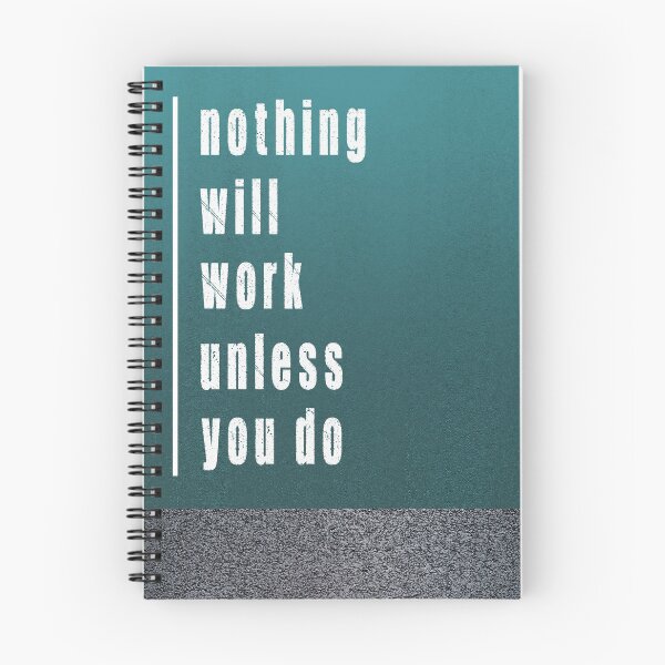 Item preview, Nothing will work unless you do designed and sold by della95.