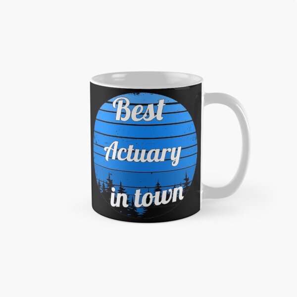 Item preview, Best Actuary in town - Actuary for life  designed and sold by ChristmasIdeas.