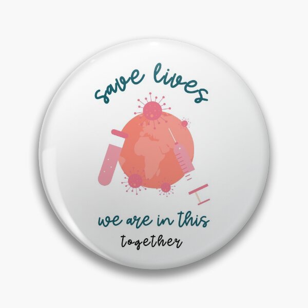 Item preview, save lives we are in this together, vaxer, vaccinated, anti vaccine designed and sold by cathelkav.