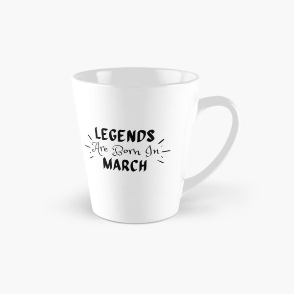 Item preview, Legends Are Born In March designed and sold by MariesDesigns11.