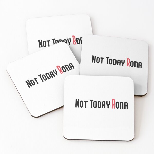 Item preview, Not Today Rona designed and sold by Heddar Badreddine.