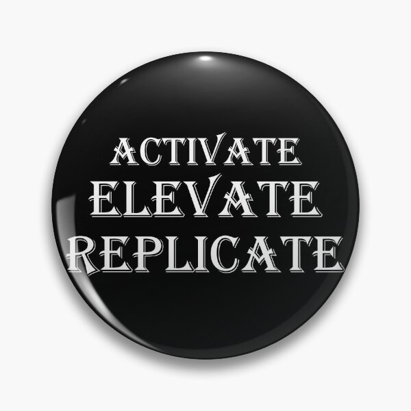 Item preview, Activate Elevate Replicate BE designed and sold by ThreadsByCampion.
