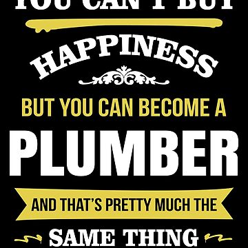 Artwork thumbnail, Happiness Is Being A Plumber by HichamGreen