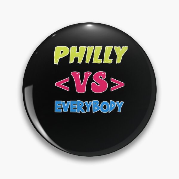 Item preview, Philly Vs Everybody designed and sold by sasijaya.