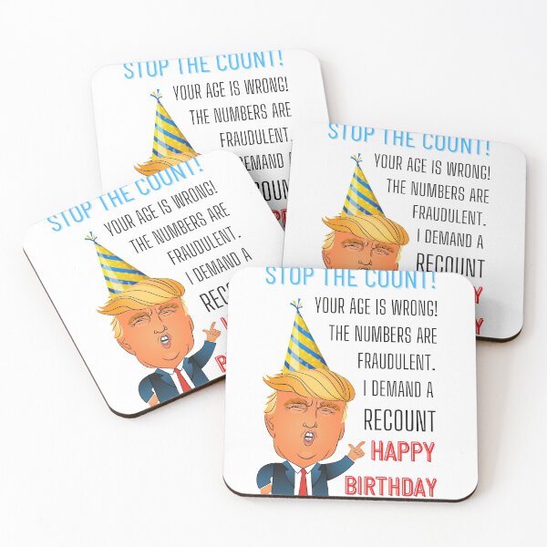 Item preview, Stop The Count Your Age Is Wrong The Numbers Are Fraudulent, I demand A Recount HAPPY BIRTHDY designed and sold by red1one.