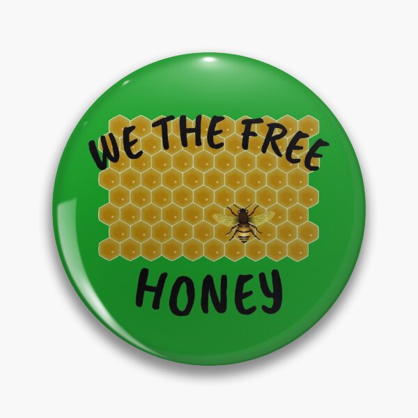 Item preview,  We the free honey funny designed and sold by DesignHouse07.