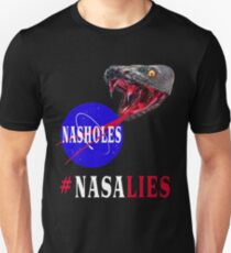 NASA Lies - NASHOLES Unisex T-Shirt